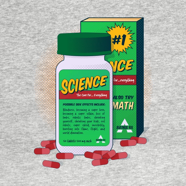 Science! The cure for... Everything by superdesigner